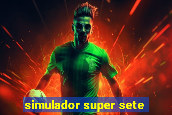 simulador super sete